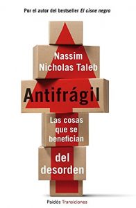 Antifrágil - Nassim Nicholas Taleb