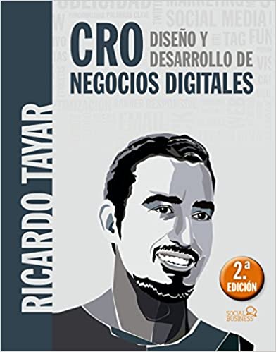CRO. Diseño y desarrollo de negocios digitales