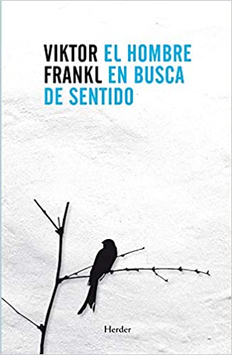 El hombre en busca de sentido - Viktor Frankl