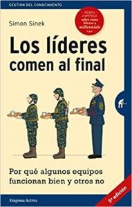 LOS LÍDERES COMEN AL FINAL - Por qué algunos equipos funcionan bien y otros no