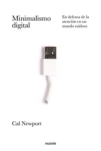 minimalismo digital - Cal Newport