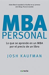 MBA Personal: Lo que se aprende en un MBA por el precio de un libro