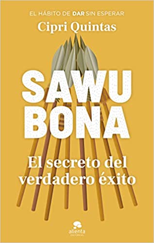 Sawubona: El secreto del verdadero éxito