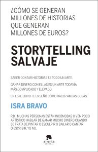 Storytelling salvaje, de Isra Bravo