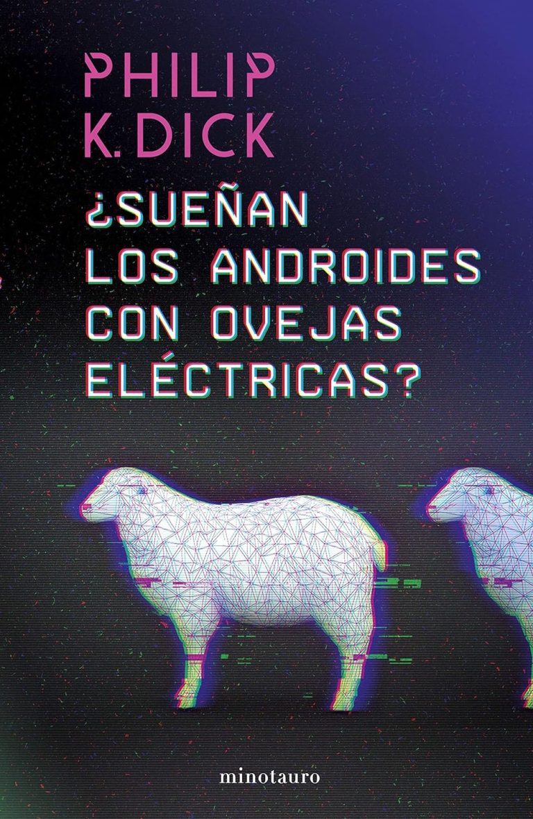 ¿Sueñan los androides con ovejas eléctricas? (Blade Runner nº 1
