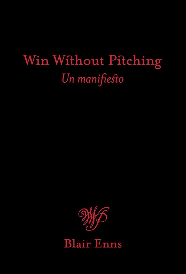 Win Without Pitching: un manifiesto