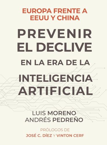 Europa frente a EE.UU. y China. Prevenir el declive en la era de la inteligencia artificial